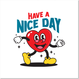 Have A Nice Day Posters and Art